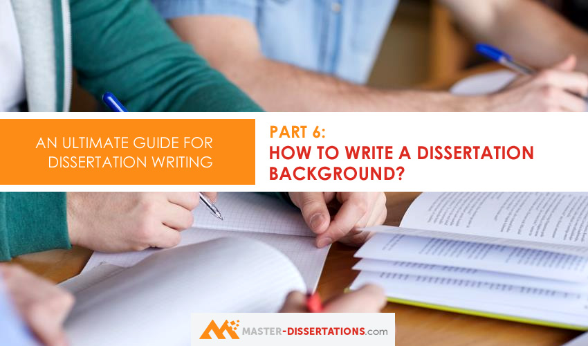 dissertation study background