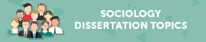 sociology-dissertation-topics